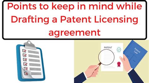 POINTS TO KEEP IN MIND WHILE DRAFTING A PATENT LICENSING AGREEMENT ...