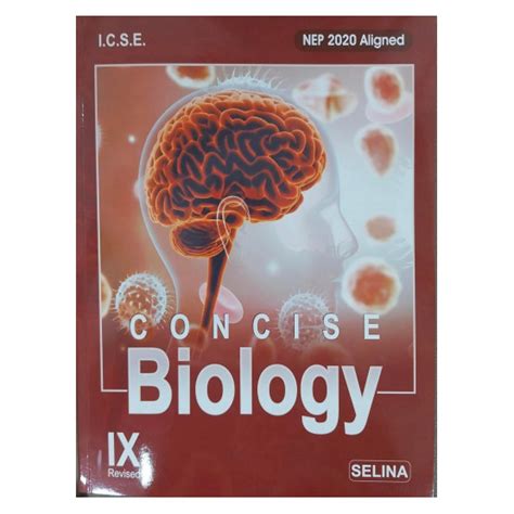 CONCISE BIOLOGY FOR CLASS 9 | By Selina Experts | REVISED EDITION ...