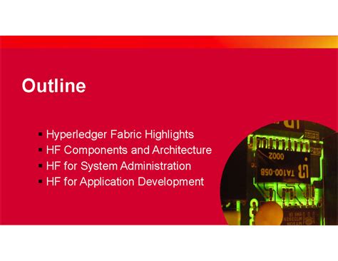 01 D2 F3 - HLF in depth - Outline Hyperledger Fabric Highlights HF ...