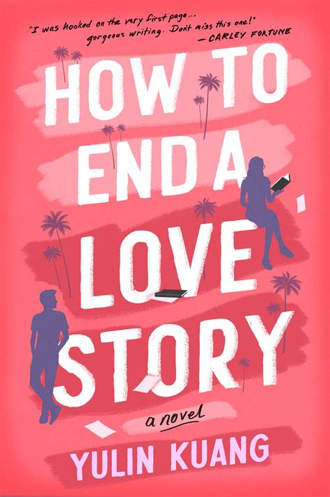How to End a Love Story by Yulin Kuang | Goodreads