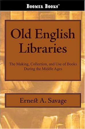 Buy Old English Libraries Book Online at Low Prices in India | Old ...