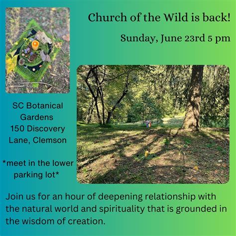 Church of the Wild, South Carolina Botanical Garden, Clemson, 23 June ...