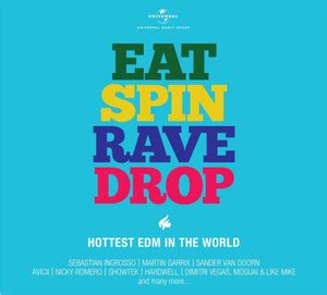 Eat Spin Rave Drop - Hottest EDM In The World Music Audio CD - Price In ...