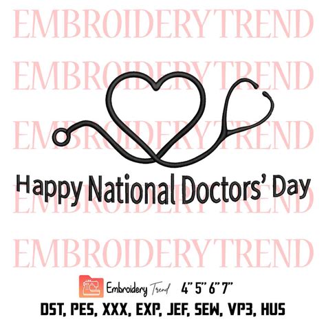 Happy National Doctors Day Embroidery, Gift For Doctors Embroidery, Doctor’s Day Embroidery ...
