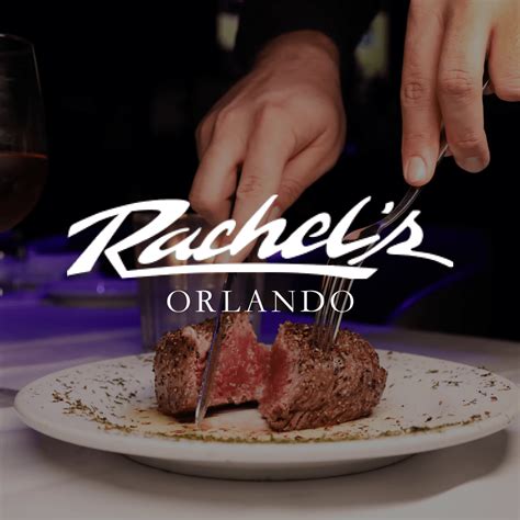 Rachel's Orlando Steakhouse | Best Steakhouse Orlando Florida