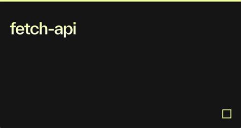 Image result for Fetch API Movie Link