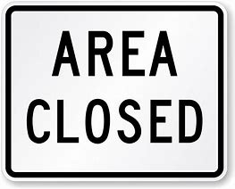 Image result for Closed Area