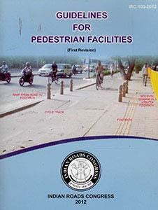 Buy Guidelines for Pedestrian Facilities (IRC-103-2012) Book Online at ...