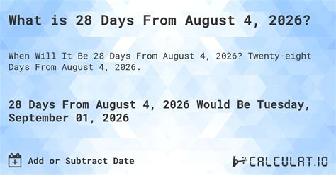 What is 28 Days From August 4, 2026? - Calculatio