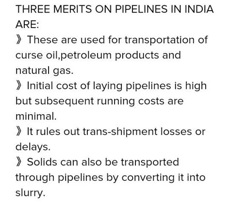 Explain 3 merits of pipeline transport in India??? - Brainly.in