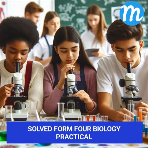 Solved Form Four Biology Practical – Questions and Answers - Mitihanibora