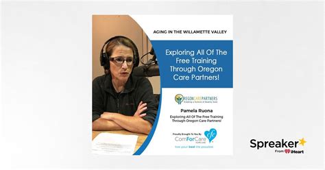11/14/17: Pamela Ruona with Oregon Care Partners | Exploring all of the ...