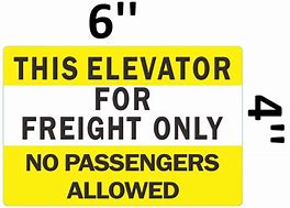 Image result for Freight Elevator Sign