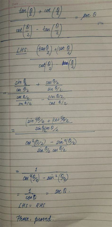 tan theta/2 + cot theta/2 divided by cot theta/2-tan theta/2 =sec theta ...
