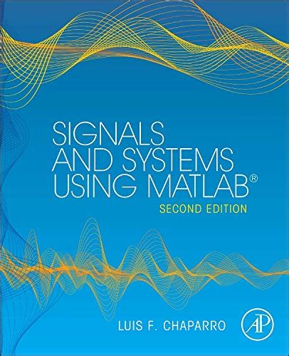 Signals and Systems using MATLAB : Chaparro, Luis F.: Amazon.in: Books