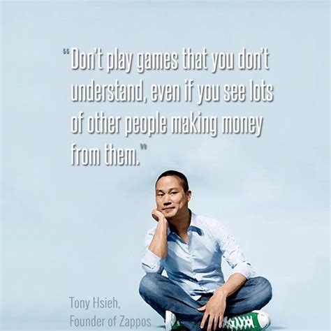 Tony Hsieh - Zappos Founder - Don't Play Games That You Don't ...