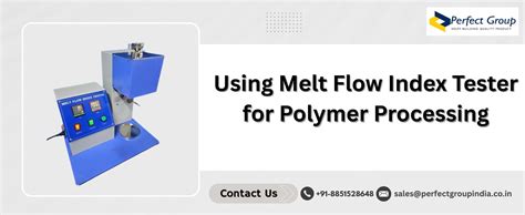 Using Melt Flow Index Tester for Polymer Processing