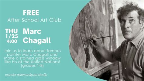 FREE After School Art Club: Marc Chagall, Wander Community Art Studio ...