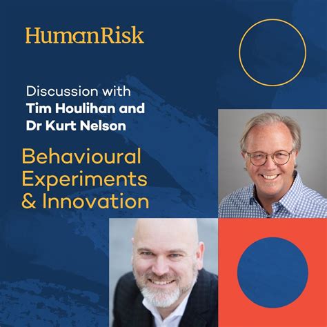 Tim Houlihan & Dr Kurt Nelson on Behavioural Experiments, Podcasting ...