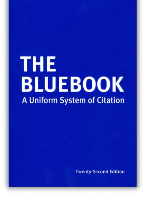 The Bluebook: A Uniform System of Citation, 22nd Edition - HeinOnline