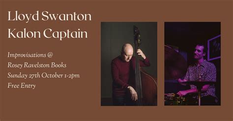 Lloyd Swanton//Kalon Captain @ Sunday Sounds, RoseyRavelston Books ...