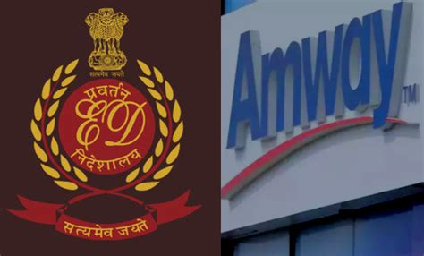 ED Attaches INR 750 Crore Worth Assets Of Amway India; Accused Of ...