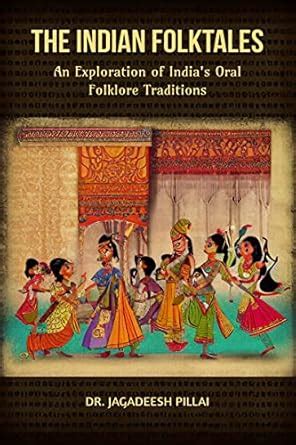 The Indian Folktales : An Exploration of India's Oral Folklore ...