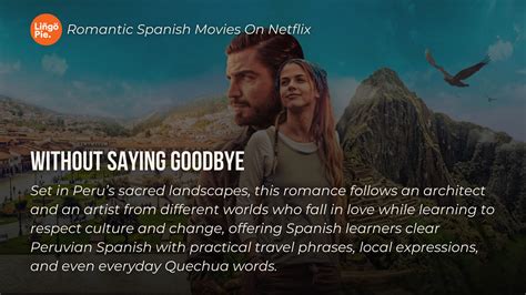 10 Romantic Spanish Movies On Netflix You Need To Watch Next