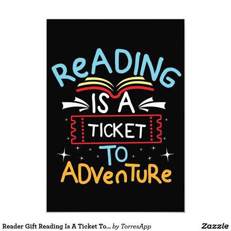 Reader Gift Reading Is A Ticket To Adventure