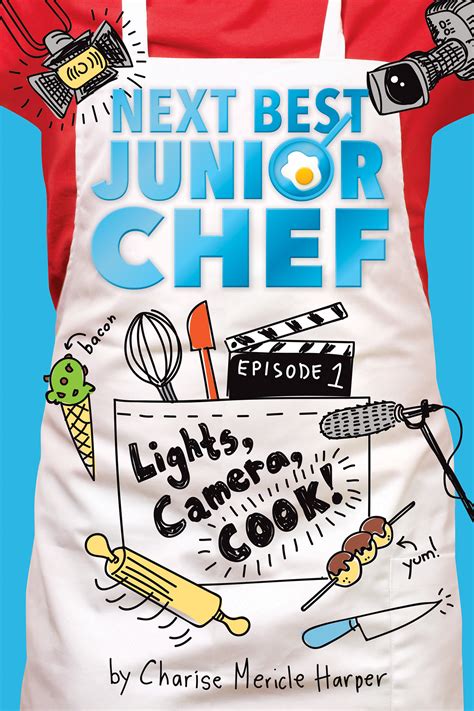 Lights, Camera, Cook! by Charise Mericle Harper | Goodreads