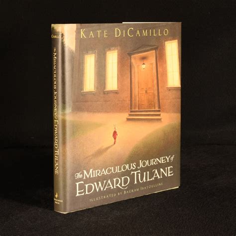 The Miraculous Journey of Edward Tulane by Kate DiCamillo: Near Fine Hardback (2006) First ...