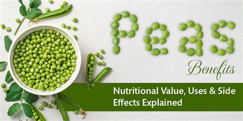Peas Benefits: Nutritional Value, Uses & Side Effects