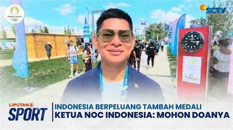 Indonesia Berpeluang Tambah Medali, Ketua NOC Indonesia: Mohon Doanya ...