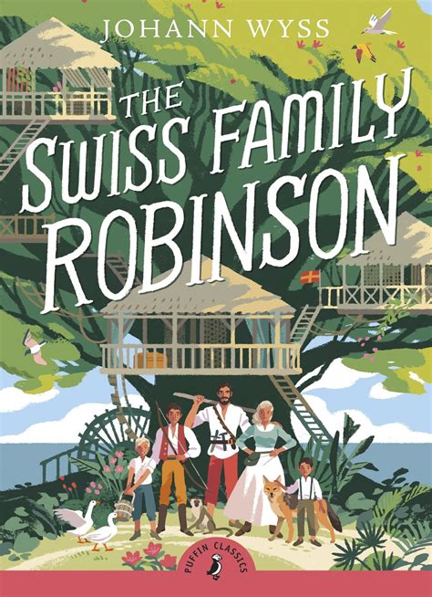Book Review: The Swiss Family Robinson by Johann David Wyss – The ...