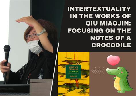 Intertextuality in the Works of Qiu Miaojin: Focusing on the Notes of a ...