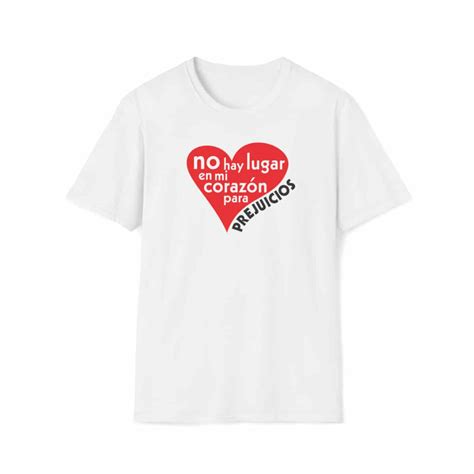 Spanish No Room in my heart for Prejudice T-Shirt - Bahai Resources