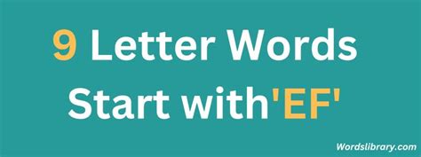 9 Letter Words Starting with 'EF'