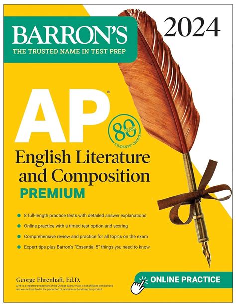 AP ENGLISH LITERATURE & COMPOSITION PREMIUM, 2024: 8 PRACTICE TESTS ...