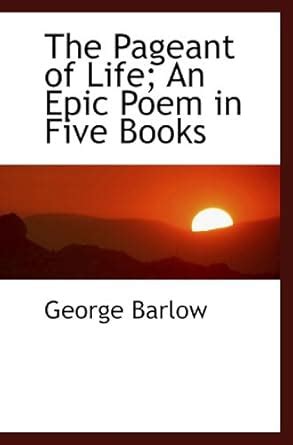 Buy The Pageant of Life; An Epic Poem in Five Books Book Online at Low ...