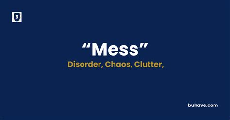 Mess Meaning, Definition, Synonym & Antonym (2025) | BUHAVE