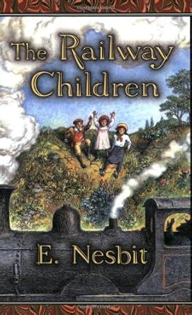 The Railway Children (Nesbit, NESB) : Nesbit, E., Glassman, Peter ...