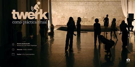 Escrituras en Movimiento: Twerk como Práctica Ritual, Museo Diego ...
