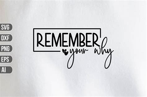 Remember Your Why SVG Graphic by Craft Store · Creative Fabrica