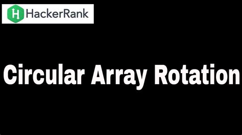 Circular Array Rotation HackerRank Solution 的图像结果