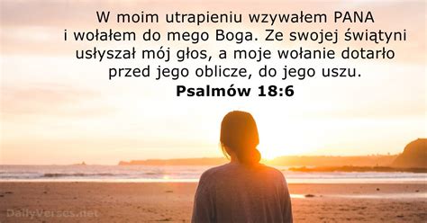 10 grudnia 2020 - Biblijny werset dnia - Psalmów 18:6 - DailyVerses.net