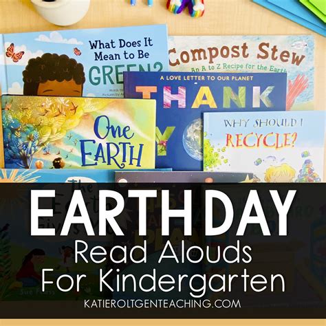 Earth Day Read Alouds for Kindergarten - Katie Roltgen Teaching