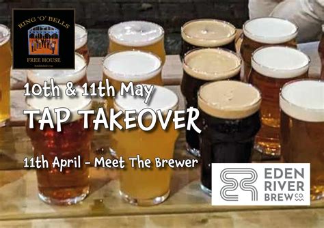 Eden River Brew Co Tap Takeover & Meet the Brewer, Ring O Bells, Kendal ...