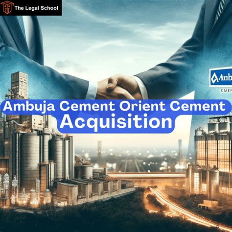 Ambuja Cements Acquires Orient Cement: Strategic Expansion in Indian Market