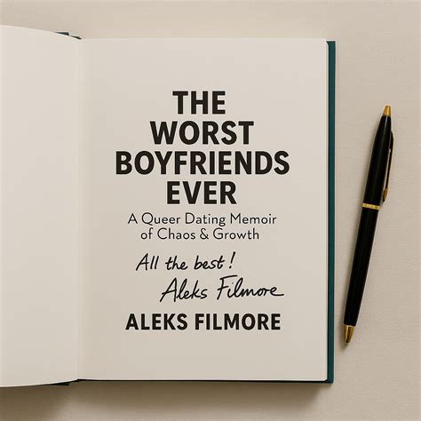 Shop The Worst Boyfriends Ever | Audiobook & Signed Copies | Aleks Filmore