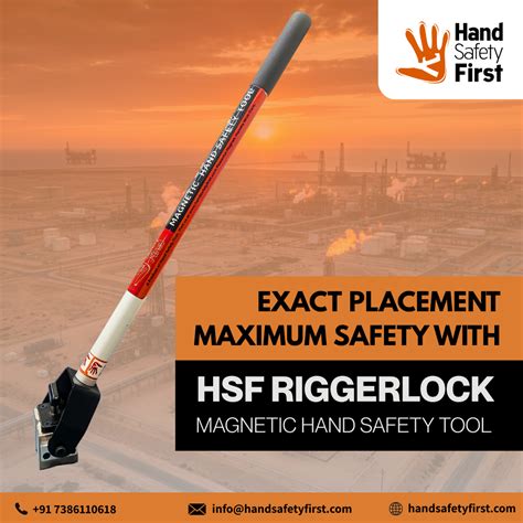 Exact Placement Maximum Safety With HSF RIGGERLOCK MAGNETIC HAND SAFET ...